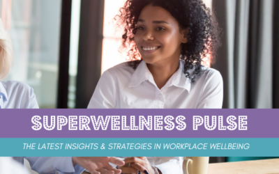 SuperWellness Pulse August 2024 Edition