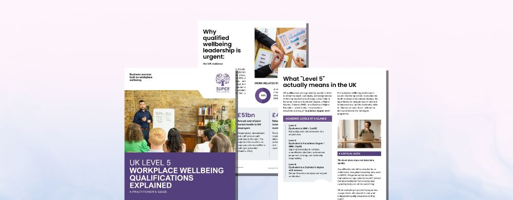 Preview of the SuperWellness free downloadable guide: UK Level 5 Workplace Wellbeing Qualifications Explained, showing pages covering NCFE accreditation, what Level 5 means in the UK, and key workplace wellbeing statistics.